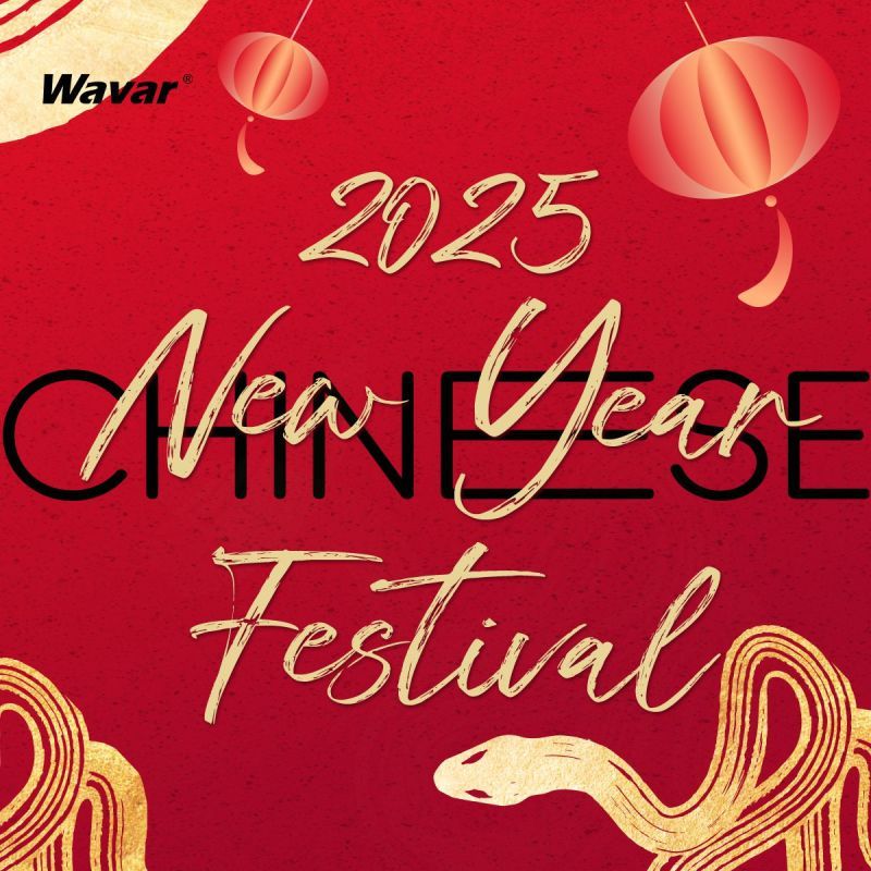 2025 Spring Festival Notice from Wavar®