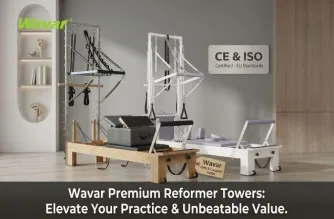 Elevate Your Pilates Practice: Discover Wavar's Premium Reformer with Towers